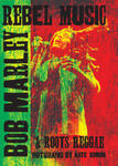 Rebel Music: Bob Marley & Roots Reggae w sklepie internetowym Libristo.pl