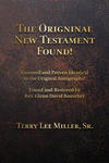 The Original New Testament Found! Restored and Proven Identical to the Original Autographs! w sklepie internetowym Libristo.pl