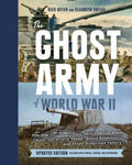 The Ghost Army of World War II: How One Top-Secret Unit Deceived the Enemy with Inflatable Tanks, Sound Effects, and Other Audacious Fakery (Updated E w sklepie internetowym Libristo.pl