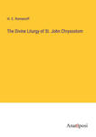 The Divine Liturgy of St. John Chrysostom w sklepie internetowym Libristo.pl