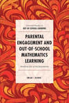 Parental Engagement and Out-Of-School Mathematics Learning: Breaking Out of the Boundaries w sklepie internetowym Libristo.pl