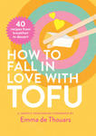 How to Fall in Love with Tofu w sklepie internetowym Libristo.pl