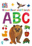 Brown Bear and Friends ABC (World of Eric Carle) w sklepie internetowym Libristo.pl