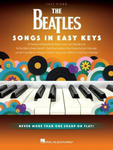 The Beatles: Songs in Easy Keys - Easy Piano Songbook with 24 Favorites w sklepie internetowym Libristo.pl