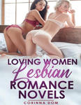 Loving Women Lesbian Romance Novels: Erotica Explicit Sex for Adults Short Reads BDSM First Time Mommy Baby Girls Age Gap High School Older Woman Youn w sklepie internetowym Libristo.pl