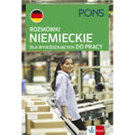 PONS. Rozmówki niemieckie dla wyjeżdżających do pracy. Wydanie 4 w sklepie internetowym Libristo.pl