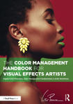 Color Management Handbook for Visual Effects Artists w sklepie internetowym Libristo.pl