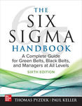 The Six SIGMA Handbook, Sixth Edition: A Complete Guide for Green Belts, Black Belts, and Managers at All Levels w sklepie internetowym Libristo.pl
