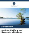 Moringa Oleifera, der Baum, der alles kann w sklepie internetowym Libristo.pl