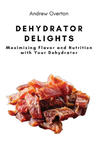 Dehydrator Delights w sklepie internetowym Libristo.pl