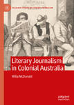 Literary Journalism in Colonial Australia w sklepie internetowym Libristo.pl