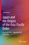 Japan and the Origins of the Asia-Pacific Order w sklepie internetowym Libristo.pl