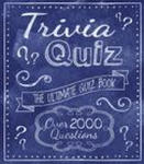 Trivia Quiz: The Ultimate Quiz Book - Over 2000 Questions w sklepie internetowym Libristo.pl