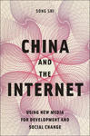 China and the Internet: Using New Media for Development and Social Change w sklepie internetowym Libristo.pl