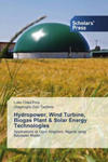 Hydropower, Wind Turbine, Biogas Plant & Solar Energy Technologies w sklepie internetowym Libristo.pl