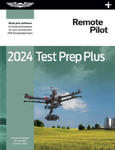 2024 Remote Pilot Test Prep Plus: Book Plus Software to Study and Prepare for Your Pilot FAA Knowledge Exam w sklepie internetowym Libristo.pl