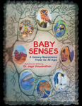 Baby Senses: A Sensory Neuroscience Primer for All Ages w sklepie internetowym Libristo.pl