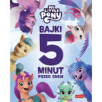 My Little Pony. Nowe pokolenie. Bajki 5 minut przed snem w sklepie internetowym Libristo.pl