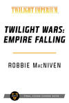 Twilight Wars: Empire Falling: A Twilight Imperium Novel w sklepie internetowym Libristo.pl