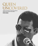 Queen Uncovered: Unseen Photographs, Rarities and Insights from Life with a Rock 'n' Roll Band w sklepie internetowym Libristo.pl