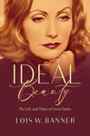 Ideal Beauty: The Life and Times of Greta Garbo w sklepie internetowym Libristo.pl