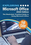 Exploring Microsoft Office - 2023 Edition: The Illustrated, Practical Guide to Using Office and Microsoft 365 w sklepie internetowym Libristo.pl