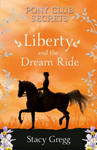 Liberty and the Dream Ride w sklepie internetowym Libristo.pl