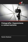 Fotografie: Esposizione e conservazione w sklepie internetowym Libristo.pl
