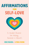 Affirmations for Self-Love: A Motivational Journal with Prompts for Self-Worth, Self-Acceptance, and Positive Self-Talk w sklepie internetowym Libristo.pl