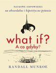 What if? A co gdyby? w sklepie internetowym Libristo.pl