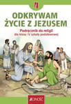 Religia. Szkoła podstawowa klasa 4. Odkrywam życie z Jezusem. Podręcznik. Jedność w sklepie internetowym Libristo.pl