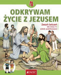 Religia. Szkoła podstawowa klasa 4. Odkrywam życie z Jezusem. Zeszyt ćwiczeń. Jedność w sklepie internetowym Libristo.pl