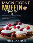 Magnificent Muffin Magic w sklepie internetowym Libristo.pl