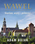 Wawel Skarbiec wiary i polskości wersja polska w sklepie internetowym Libristo.pl