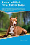 American Pit Bull Terrier Training Guide American Pit Bull Terrier Training Includes w sklepie internetowym Libristo.pl