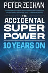 The Accidental Superpower: The Next Generation of American Preeminence and the Coming Global Disorder w sklepie internetowym Libristo.pl