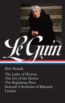 Ursula K. Le Guin: Five Novels (Loa #379): The Lathe of Heaven / The Eye of the Heron / The Beginning Place / Searoad / Lavinia w sklepie internetowym Libristo.pl