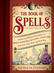 The Book of Spells: Vintage Edition: Ancient and Modern Formulations to Bring the Power of the Good to Your Life, Your Love, Your Work, and Your Play w sklepie internetowym Libristo.pl