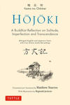 Hojoki: Poems on Solitude, Imperfection and Transcendence: By a Zen Buddhist Monk (Bilingual English and Japanese Texts & Told in Online Audio) w sklepie internetowym Libristo.pl