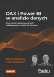 DAX i Power BI w analizie danych. Tworzenie zaawansowanych i efektywnych analiz dla biznesu w sklepie internetowym Libristo.pl