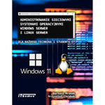 Administrowanie sieciowymi systemami operacyjnymi Windows Serwer i Linux Serwer w sklepie internetowym Libristo.pl