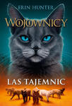 Las tajemnic. Wojownicy. Tom 3 wyd. 2023 w sklepie internetowym Libristo.pl