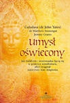 Umysł oświecony. Jak buddyzm i neuronauka łączą się w praktyce mindfulness, abyś osiągnął najwyższy stan skupienia w sklepie internetowym Libristo.pl