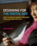Designing for the Digital Age - How to Create Human-Centered Products and Services w sklepie internetowym Libristo.pl