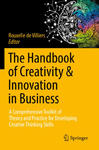 The Handbook of Creativity & Innovation in Business: A Comprehensive Toolkit of Theory and Practice for Developing Creative Thinking Skills w sklepie internetowym Libristo.pl