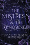 The Mistress & The Renowned: A Hades & Persephone Retelling w sklepie internetowym Libristo.pl