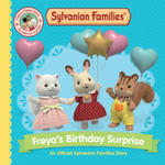 Sylvanian Families: Freya's Birthday Surprise (Picture Book 1) w sklepie internetowym Libristo.pl