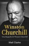 Winston Churchill: Una Biografía de Winston Churchill w sklepie internetowym Libristo.pl