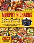 Morphy Richards Slow Cooker Cookbook UK 2023 w sklepie internetowym Libristo.pl