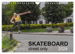 Skateboard - Street only (Wall Calendar 2024 DIN A4 landscape), CALVENDO 12 Month Wall Calendar w sklepie internetowym Libristo.pl